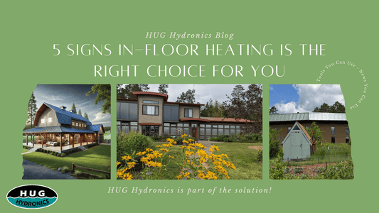 5 Signs In-Floor Heating Is the Right Choice For Your Home